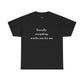 Literally Everything Works Out - Cotton Tee